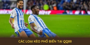 Các loại kèo phổ biến QQ88