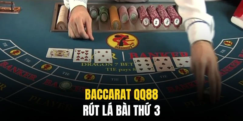 Baccarat QQ88 - Từ Luật Chơi Chi Tiết Đến Bí Quyết Thắng Lớn 3 Rút lá bài thứ 3 tạo ra nét độc đáo cho trò chơi